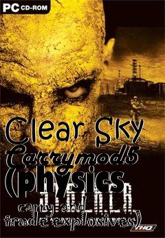 Box art for Clear Sky Carrymod5 (physics   carry and trade explosives)