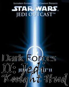 Box art for Dark Forces II: Jedi Knight Hud