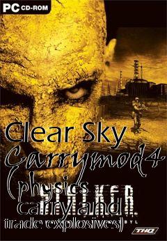 Box art for Clear Sky Carrymod4 (physics   carry and trade explosives)