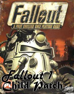 Box art for Fallout 1 Child Patch