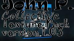 Box art for John P.s Collective Texture Pack version 1.03