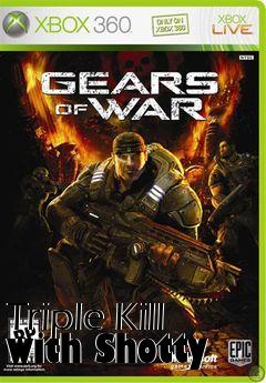 Box art for Triple Kill with Shotty