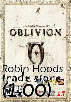 Box art for Robin Hoods trade store (1.00)