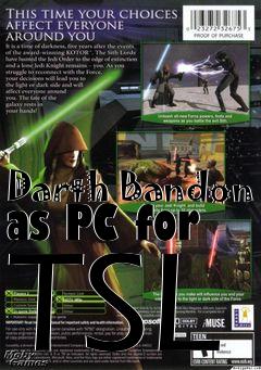 Box art for Darth Bandon as PC for TSL
