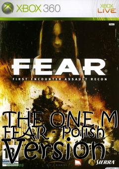 Box art for THE ONE Mod FEAR - Polish Version