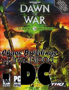 Box art for Chaos Buildings - First Blood - DC