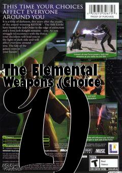 Box art for The Elemental Weapons (Choice 1)