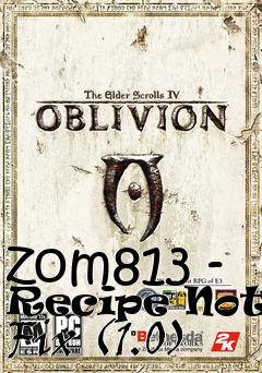 Box art for zom813 - Recipe Notes Fix (1.0)