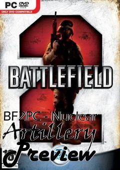 Box art for BF2PC - Nuclear Artillery Preview