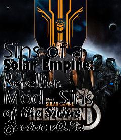 Box art for Sins of a Solar Empire: Rebellion Mod - Sins of the Sirius Sector v0.2a