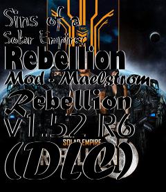 Box art for Sins of a Solar Empire: Rebellion Mod - Maelstrom Rebellion v1.52 R6 (DLC)