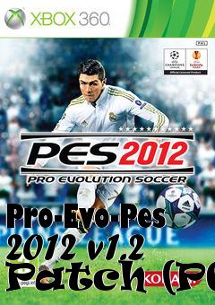 Box art for Pro-Evo-Pes 2012 v1.2 Patch (PC)