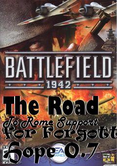 Box art for The Road To Rome Support for Forgotten Hope 0.7