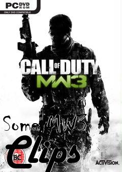 Box art for Some MW3 Clips