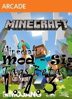 Box art for Minecraft Mod - Sign Tags Beta 1.7.3