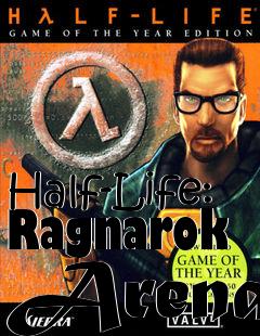 Box art for Half-Life: Ragnarok Arena