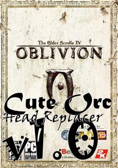 Box art for Cute Orc Head Replacer v1.0