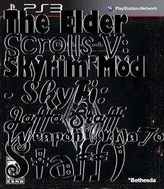 Box art for The Elder Scrolls V: Skyrim Mod - SkyFi: Jaffa Staff Weapon (MaTok Staff)