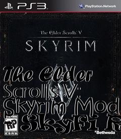 Box art for The Elder Scrolls V: Skyrim Mod - SkyFi R1