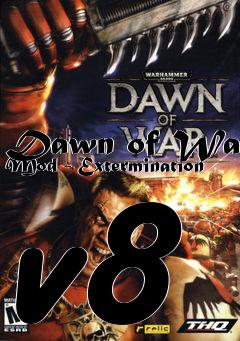 Box art for Dawn of War Mod - Extermination v8