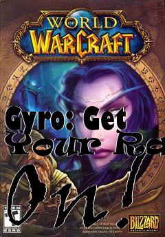 Box art for Gyro: Get Your Raid On!