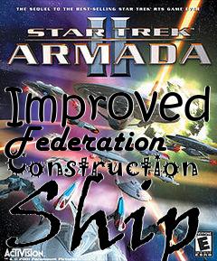 Box art for Improved Federation Construction Ship