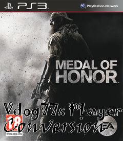 Box art for Vdog77s PLayer Conversion