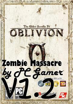 Box art for Zombie Massacre by PC Gamer v1.2