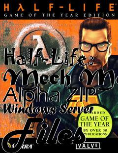 Box art for Half-Life: Mech Mod Alpha ZIP Windows Server Files