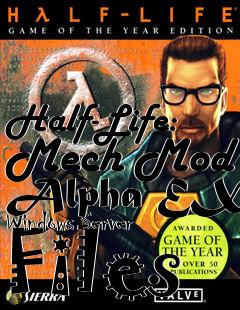 Box art for Half-Life: Mech Mod Alpha EXE Windows Server Files