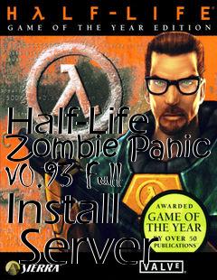 Box art for Half-Life Zombie Panic V0.93 Full Install   Server