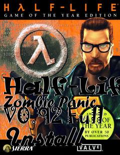 Box art for Half-Life Zombie Panic V0.92 Full Install