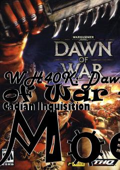 Box art for WH40K: Dawn of War -- Cadian Inquisition Mod
