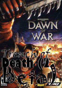 Box art for Trench of Death (2 Beta)