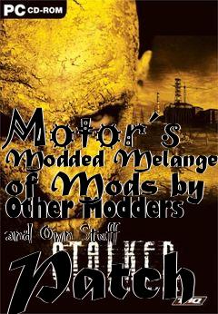 Box art for Motor´s Modded Melange of Mods by Other Modders and Own Stuff Patch