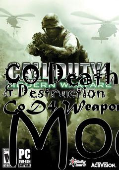 Box art for CO Death & Destruction CoD4 Weapons Mod