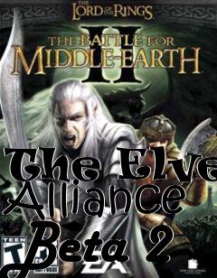 Box art for The Elven Alliance Beta 2