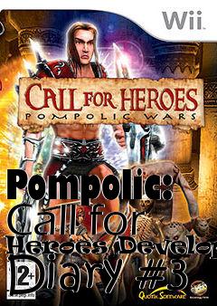 Box art for Pompolic: Call for Heroes Developer Diary #3