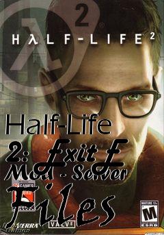 Box art for Half-Life 2: ExitE Mod - Server Files