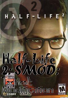 Box art for Half-Life 2: SMOD: Tactical: Modification