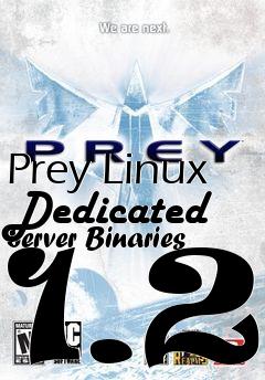 Box art for Prey Linux Dedicated Server Binaries 1.2