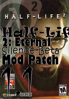 Box art for Half-Life 2: Eternal Silence Beta Mod Patch 1.1