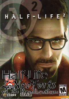 Box art for Half-Life 2 NeoForts v1.75 Realization