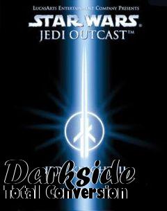 Box art for Darkside Total Conversion