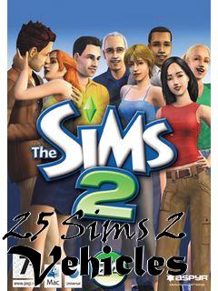 Box art for 25 Sims 2 Vehicles