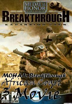 Box art for MOHAA: Breakthrough African Coast 3 Movie