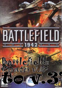 Box art for Battlefield: Pirates v.03 to v.31