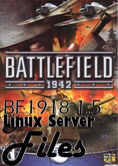 Box art for BF1918 1.5 Linux Server Files