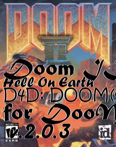 Box art for Doom II: Hell On Earth D4D: DOOM(4) for DooM  v.2.0.3
