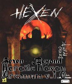 Box art for Hexen - Beyond Heretic Hexen Arcanum v.1.0
